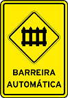 Barreira automática — Sinalização Auxiliar de Advertência