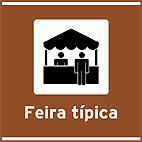 Locais para Atividades de Interesse Turístico Feira Típica — placa de atrativos turísticos
