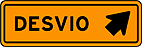 Obras Desvio a Direita — placa de obras e outras placas