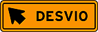 Obras Desvio a Esquerda — placa de obras e outras placas