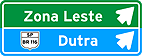 Destino com rodovia identificada — Placa de Orientação de Destino Placa Indicativa de Sentido Direção