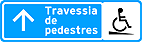 Travessia acessível (em frente) — Placa de Serviços Auxiliares Placa para Pedestres