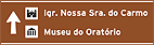Placa Indicativa de Sentido Confirmacao em Frente — placa de atrativos turísticos
