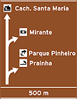 Placa Indicativa de Sentido Placa Diagramada — placa de atrativos turísticos