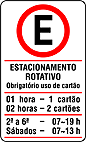 Estacionamento rotativo (cartão) — Sinalização Auxiliar de Regulamentação