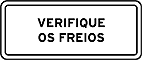 Verifique os freios — Placas Educativas