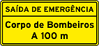 Saída de emergência — Bombeiros (a 100 m) — Sinalização Especial — Condições da Pista e do Clima